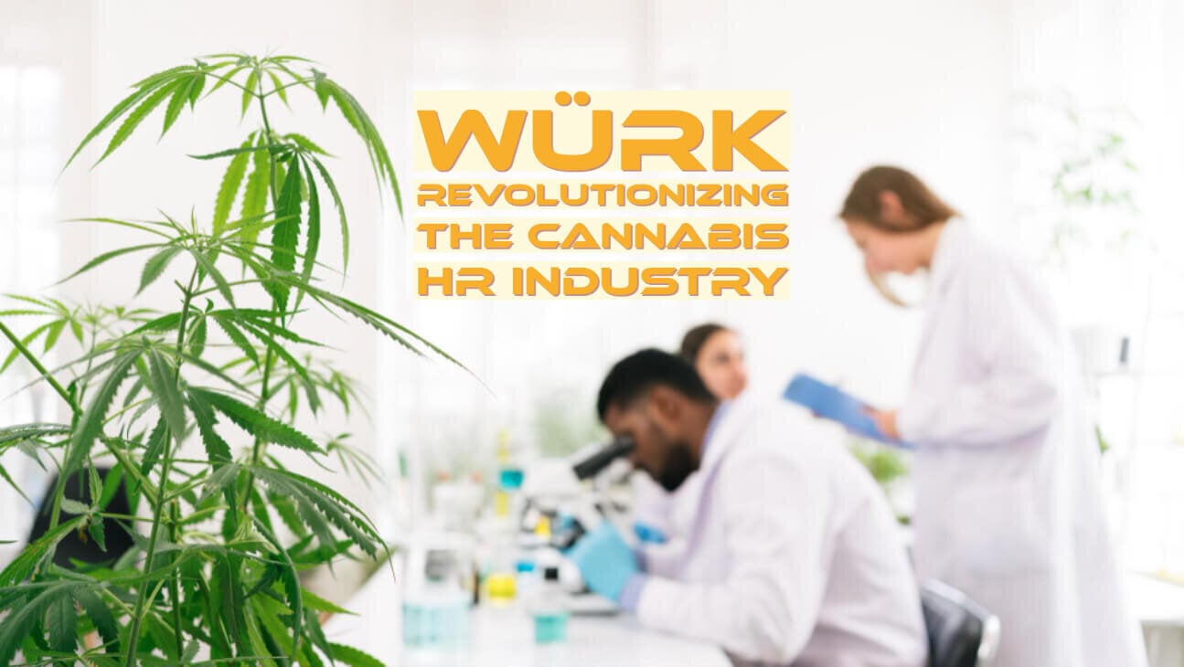 Wurk Revolutionizing Cannabis HR
